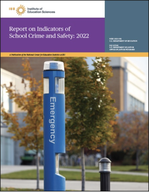 Report on Indicators of School Crime and Safety: 2022