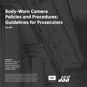 Body-Worn Camera Policies and Procedures: Guideline for Prosecutors 