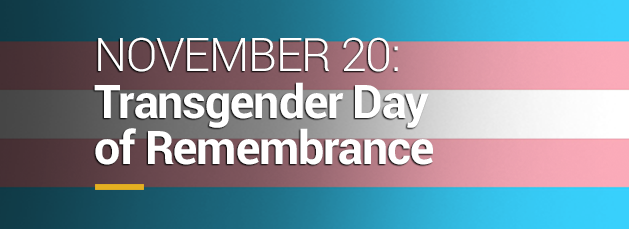 Transgender Day of Remembrance 