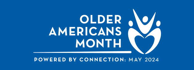 Older Americans Month 2024