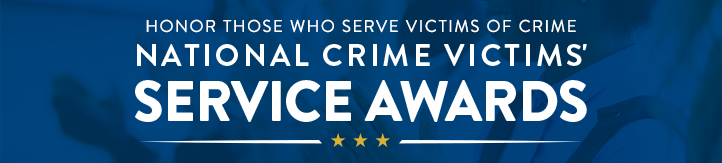 2025 National Crime Victims' Service Awards