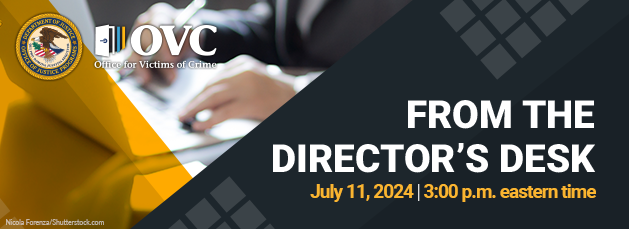 From the Director's Desk July 11 