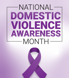 Domestic Violence Awareness Month