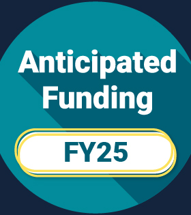 Anticipated Funding FY25