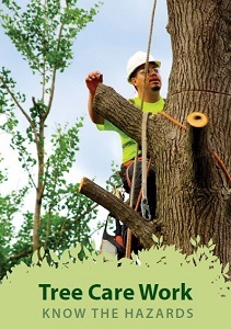 Tree Care Work: Know the Hazards