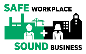 A safe workplace makes a sound business.