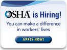OSHA is Hiring