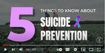5 Things to Know about Suicide Prevention