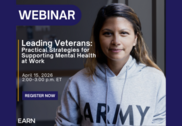 Promo graphic for an April 15 webinar on veteran mental health in the workplace. Photo of woman wearing an ARMY hoodie. EARN logo at bottom.