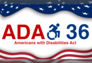 Patriotic graphic featuring stars and stripes decoration and a wheelchair icon with the words "ADA 36, Americans with Disabilities Act."