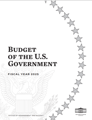    President Biden’s FY 2025 Budget Proposal