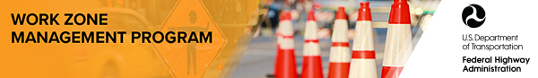 Banner. Work Zone Management Program.