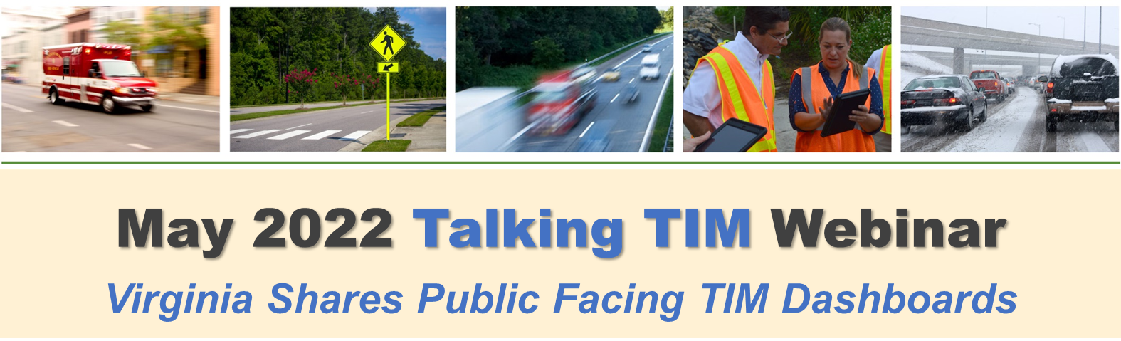 May 2022 Talking TIM Webinar:  Virginia Shares Public Facing TIM Dashboards 