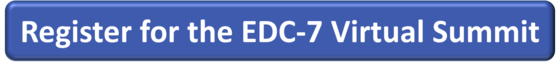 Register for the EDC-7 Virtual Summit
