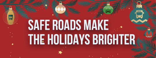 Safe Roads Make the Holidays Brighter