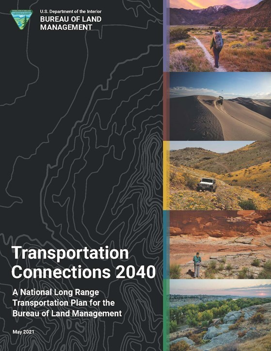 Figure 6. Cover of Transportation Connections 2040, a National Long Range Transportation Plan for the Bureau of Land Management