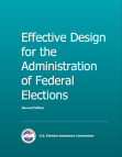 Effective Design for the Administration of Federal Elections