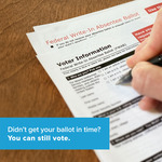 Didn't get your ballot in time? You can still vote. 