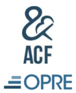 Administration for Children and Families (ACF) and Office of Planning, Research & Evaluation logos