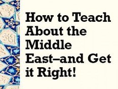 How to Teach About the Middle East—and Get it Right!