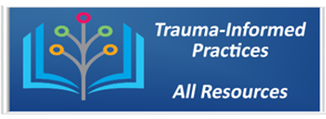 Trauma Informed Resources Graphic