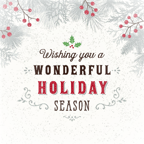 Wishing You A Wonderful Holiday Season