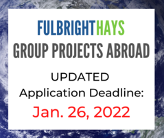 Extended Deadline for FY 2022 Group Projects Abroad Program