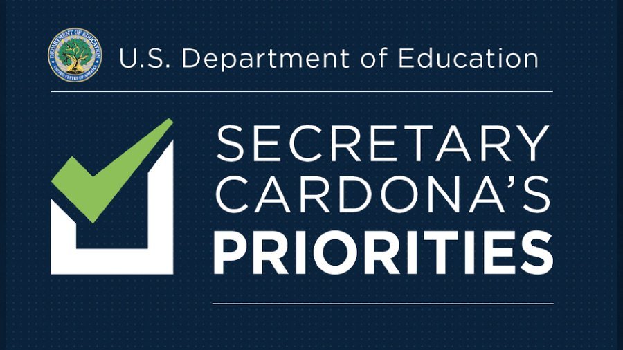 Secretary Cardona's Priorities