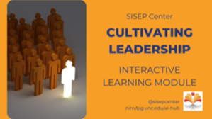 SISEP Center Cultivating Leadership Interactive Learning Module
