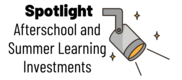 Afterschool and Summer Learning Investments