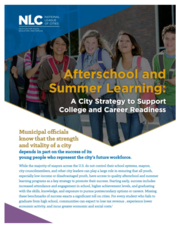 Afterschool and Summer Learning: A City Strategy to Support College and Career Readiness