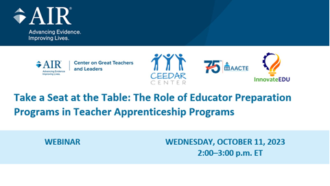 Take a Seat at the Table: The Role of Educator Preparation Programs in Teacher Apprenticeship Programs