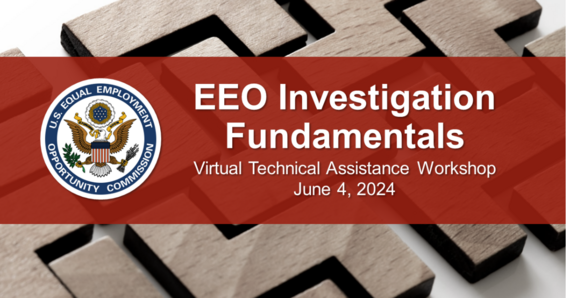 Tue 6.4.24 EEO Investigation Fundamentals