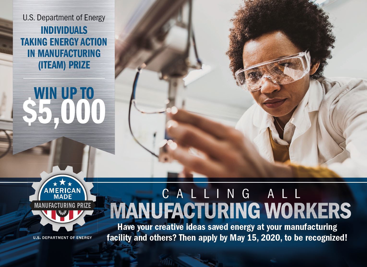 INDIVIDUALS TAKING ENERGY ACTION IN MANUFACTURING (ITEAM) PRIZE