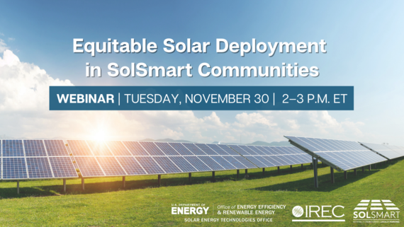 Equitable Solar Deployment in SolSmart Communities Webinar - Nov 30 from 2-3 pm ET