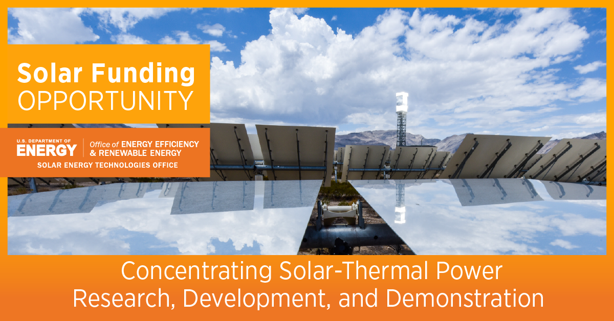 SETO Fiscal Year 2022 Concentrating Solar-Thermal Power Funding Opportunity