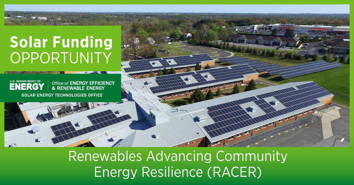 Funding Opportunity for Renewables Advancing Community Energy Resilience (RACER)