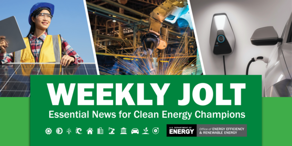 Weekly Jolt: Essential News for Clean Energy Champions