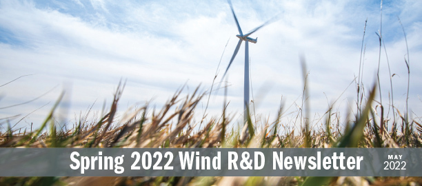 Banner for "Spring 2022 Wind R&D Newsletter - May 2022"