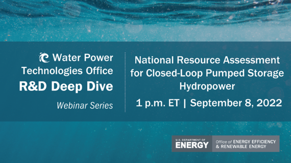 A banner about the Water Power Technologies Office R&D Deep Dive webinar series overlain on an underwater photo