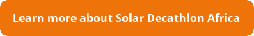 Learn more about Solar Decathlon Africa 