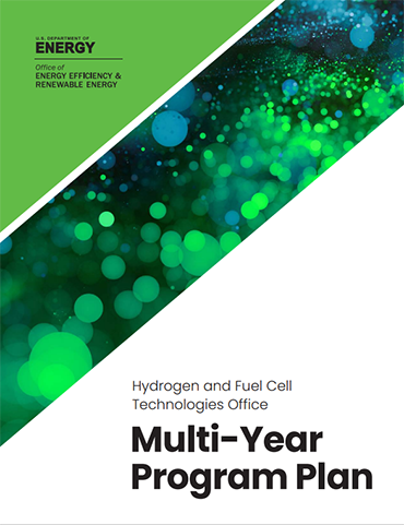 Hydrogen and Fuel Cell Multi-Year Program Plan 