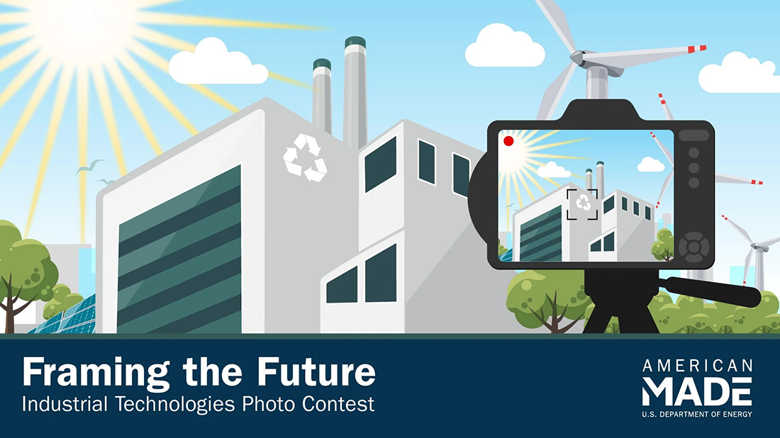 An illustration of a factory and wind turbines being photographed above a banner reading, “Framing the Future: Industrial Technologies Photo Contest”