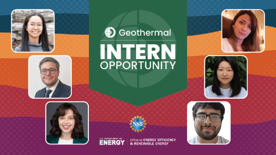 Geothermal Intern Opportunity text over graphic featuring six 2024 Geothermal Interns.