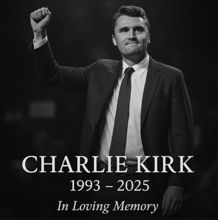 Charlie Kirk (1993-2025) - In Loving Memory