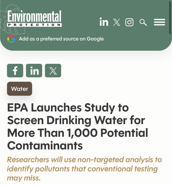 Environmental Protection news coverage of EPA study to screen drinking water for contaminants.