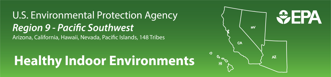 Region 9 Indoor Air Quality banner