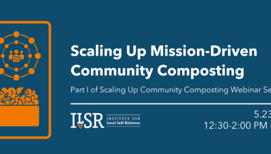 Webinar: Scaling Up Mission-Driven Community Composting