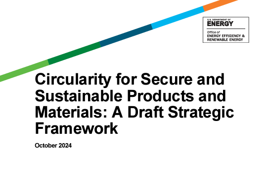 Department of Energy Submits Draft Strategic Framework for Circularity for Public Comment by Dec. 16