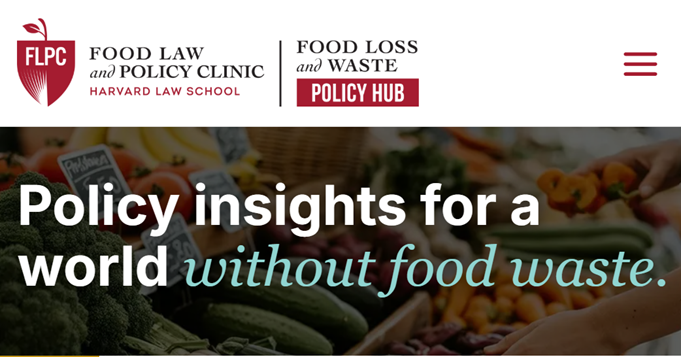 Harvard Law School Launches Food Loss and Waste Resources Hub Online